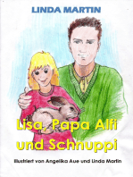 Lisa, Papa Alfi und Schnuppi