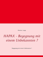 HAPAX - Begegnung mit einem Unbekannten ?: Begegnung mit einem Unbekannten ?
