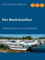 Der Bootsbazillus: Anekdötchen rund ums Bötchen