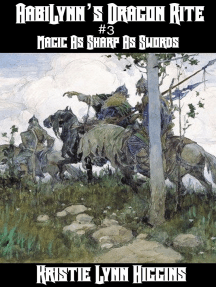AabiLynn's Dragon Rite #3 Magic As Sharp As Swords: Dark Sorcery Strikes