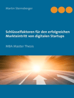 Schlüsselfaktoren für den erfolgreichen Markteintritt von digitalen Startups: MBA Master Thesis