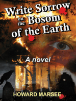 Write Sorrow on the Bosom of the Earth