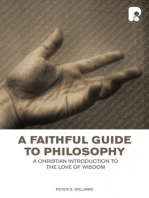 A Faithful Guide to Philosophy: A Christian Introduction to the Love of Wisdom