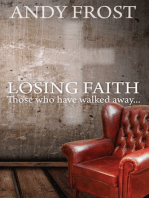 Losing Faith: Those who Have Walked Away