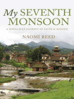 My Seventh Monsoon: A Himalayan Journey of Faith and Mission