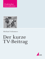 Der kurze TV-Beitrag