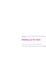 Shaking up the brain: Instructions and Exercises for Improved Brain Skills