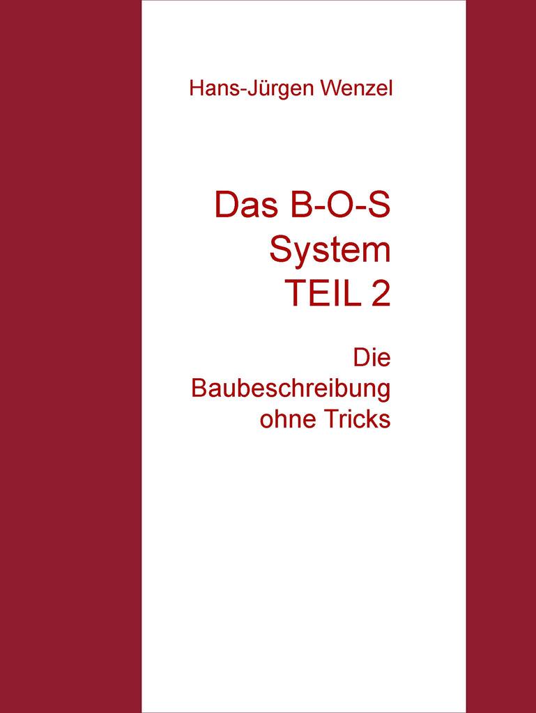 Das B-O-S System TEIL 2 by Hans-Jürgen Wenzel - Ebook | Everand