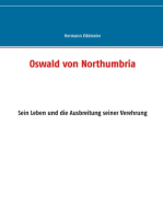 Oswald von Northumbria: Sein Leben und die Ausbreitung seiner Verehrung