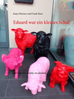 Eduard war ein kleines Schaf: … oder wie ich lernte zu denken ...