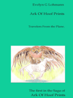 Ark of Hoof Prints: Travellers From the Plane