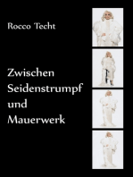 Zwischen Seidenstrumpf und Mauerwerk