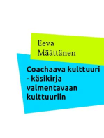 Coachaava kulttuuri: Käsikirja valmentavaan kulttuuriin