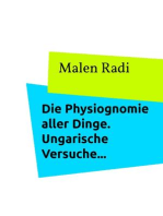 Die Physiognomie aller Dinge. Ungarische Versuche...