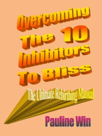 Overcoming The 10 Inhibitors To Bliss