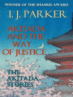 Akitada and the Way of Justice: Akitada Mysteries