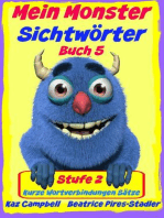 Mein Monster - Sichtwörter - Stufe 2 Buch 5 - Kurze Wortverbindungen Sätze