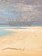 Weniger, aber Meer