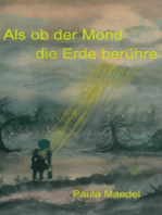 Als ob der Mond die Erde berühre