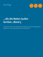 ...Als die Noten laufen lernten...Band 3: Geschichte und Geschichten der U-Musik bis 1945 Chronologischer Zeitplan von 1812-1945 Politik-Wirtschaft-Kultur