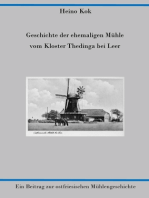 Geschichte der ehemaligen Mühle vom Kloster Thedinga bei Leer: Ein Beitrag zur ostfriesischen Mühlengeschichte