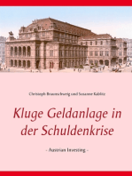 Kluge Geldanlage in der Schuldenkrise: - Austrian Investing -