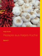 Rezepte aus Katja's Küche: Band 1