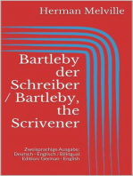 Bartleby der Schreiber / Bartleby, the Scrivener: Zweisprachige Ausgabe: Deutsch - Englisch / Bilingual Edition: German - English