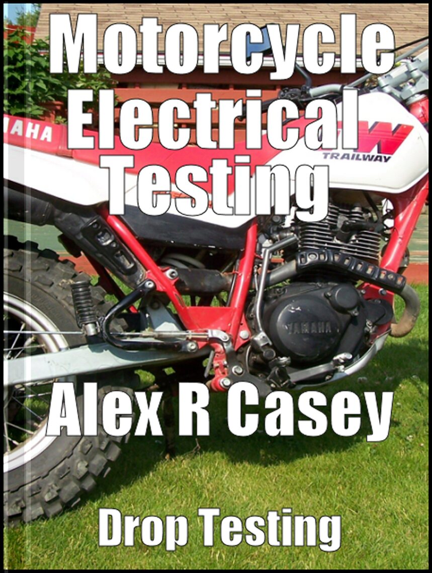 Motorcycle Electrical Testing by Alex R Casey (Ebook) - Read free for ...