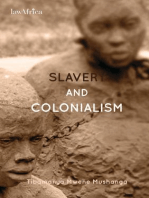 Slavery and Colonialism: Man�s inhumanity to man for which Africans must Demand Reparations