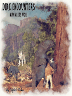 Dire Encounters: Man Meets Wolf