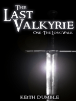The Last Valkyrie: 1: The Long Walk