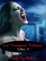 Los vampiros trillizos. Libro 3 (de la saga «Vampiro de día, hombre lobo de noche»)