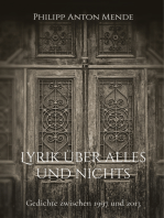 Lyrik über alles und nichts: Gedichte zwischen 1997 und 2013