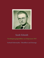Verschleppung Jugendlicher aus Ostpreußen 1945: Gerhard Schirrmacher - Betroffener und Zeitzeuge