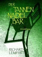Der Tannennadelbär: Erzählung