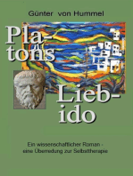 Platons Lieb-ido: Ein wissenschaftlicher Roman - eine Überredung zur Selbsttherapie