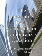 The Inevitable Twist: Comments on Lamoureux’s Question