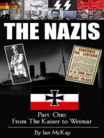 From The Kaiser To Weimar: THE NAZIS, #1