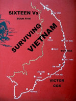 Sixteen Vs, Book Five, Surviving Vietnam