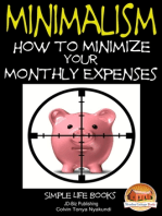 Minimalism: How to Minimize Your Monthly Expenses