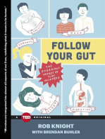 Follow Your Gut: The Enormous Impact of Tiny Microbes