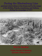 Facing The Hindenburg Line; Personal Observations At The Fronts: and in the camps of the British, French, Americans, and Italians, during the campaigns of 1917