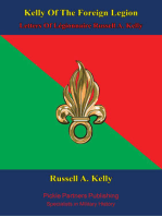 Kelly Of The Foreign Legion - Letters Of Légionnaire Russell A. Kelly