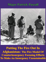 “Putting Out The Fire In Afghanistan”: - The Fire Model of Counterinsurgency: Focusing Efforts to Make an Insurgency Unsustainable