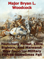 Teutoburg Forest, Little Bighorn, And Maiwand