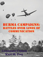 Burma Campaigns: Battles Over Lines Of Communication