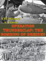 Operation Thunderclap: The Bombing Of Dresden