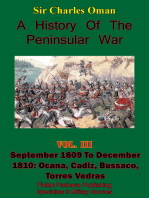 A History of the Peninsular War, Volume III September 1809 to December 1810: September 1809 to December 1810: Ocana, Cadiz, Bussaco, Torres Vedras [Illustrated Edition]