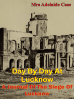 Day by Day at Lucknow: A Journal of the Siege of Lucknow [Illustrated Edition]